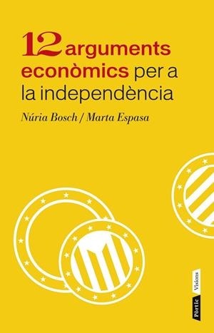 12 arguments econòmics per a la independència | 9788498092943 | Núria Bosch - Marta Espasa