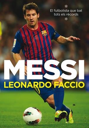 Messi | 9788401387777 | Leonardo Faccio