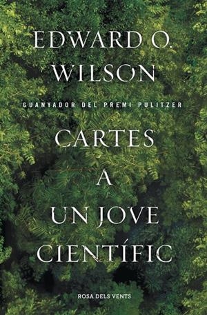 Cartes a un jove científic | 9788415961024 | Edward O. Wilson