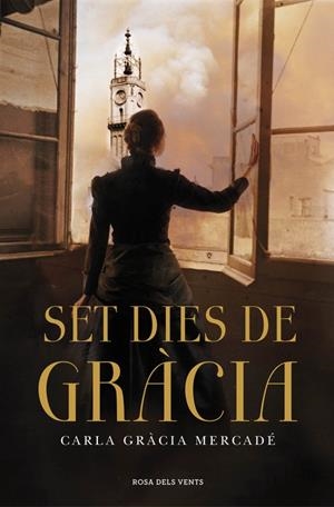 Set dies de gràcia | 9788401389245 | Carla Gràcia Mercadé