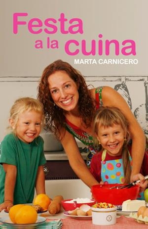 Festa a la cuina | 9788401387333 | Marta Carnicero