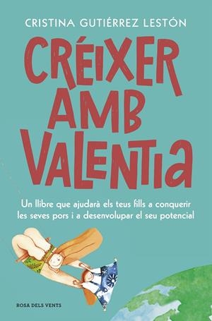 Créixer amb valentia | 9788417909208 | Gutiérrez Lestón, Cristina