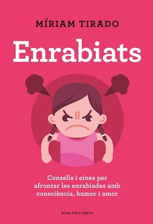 Enrabiats  | 9788418033742 | Tirado, Míriam