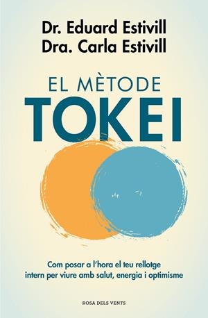 El mètode Tokei | 9788417444761 | Estivill, Dr. Eduard ; Estivill, Carla