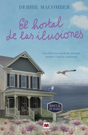 El hostal de las ilusiones | 9788416363230 | Debbie Macomber