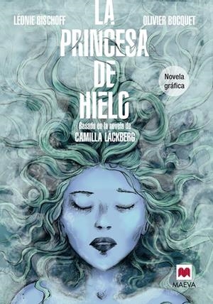 La princesa de hielo | 9788415893868 | Leonie Bischoff  / Olivier Bocquet