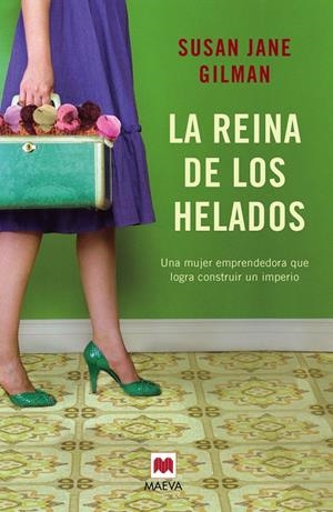 La reina de los helados | 9788416363223 | Susan Jane Gilman