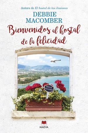 Bienvenidos al hostal de la felicidad | 9788416363810 | Debbie Macomber