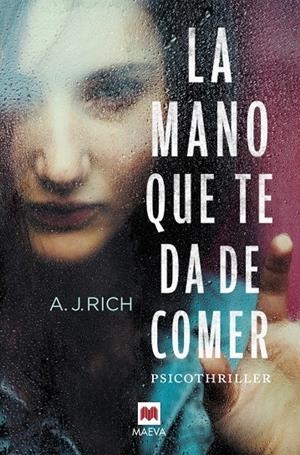 La mano que te da de comer | 9788416363919 | A.J. Rich