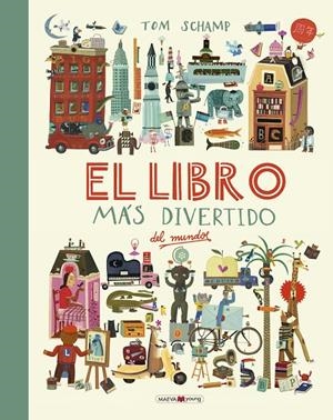 El libro más divertido del mundo | 9788416690787 | Tom Schamp