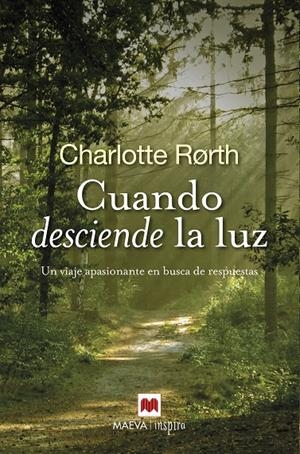 Cuando desciende la luz | 9788416690435 | Charlotte Rorth