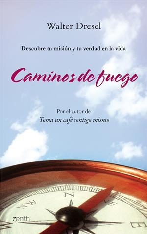 Caminos de fuego | 9788408080213 | Walter Dresel