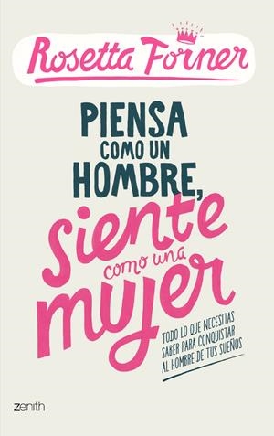 Piensa como un hombre, siente como una mujer | 9788408122357 | Rosetta Forner
