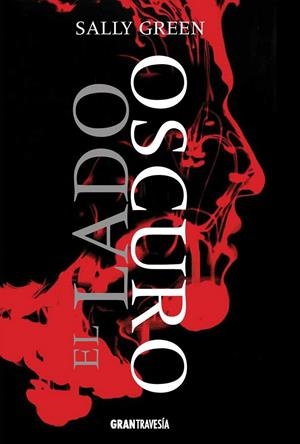 El Lado oscuro | 9788494258206 | Sally Green