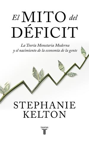 El mito del déficit | 9788430624102 | Kelton, Stephanie