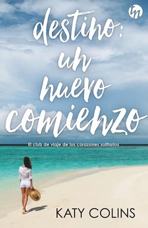 Destino: un nuevo comienzo | 9788468785134 | Katy Colins