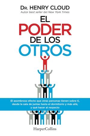 El poder de los otros | 9788491390381 | Dr. Henry Cloud