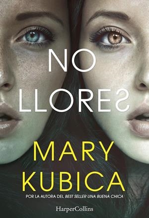 No llores | 9788491392033 | Mary Kubica