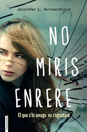 No miris enrere | 9788415745563 | Jennifer L. Armentrout