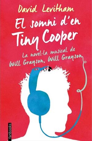 El somni d'en Tuny Cooper | 9788416297443 | David Lavithan
