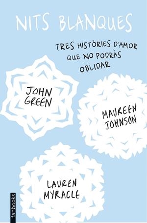 Nits blanques | 9788416297436 | John Green - Maureen Johnson - Lauren Myracle