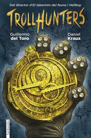 Trollhunters | 9788416297429 | Guillermo del Toro - Daniel Kraus