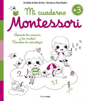 Cuaderno de Vacaciones Montessori +3 | 9788408154990 | Marie Kichner