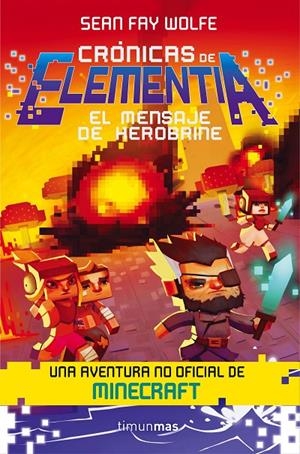 El mensaje de Herobrine | 9788445002902 | Sean Fay wolfe
