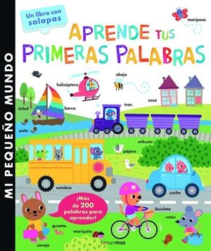 Aprende tus primeras palabras. Mi pequeño mundo | 9788408147855 | Little Tiger Press