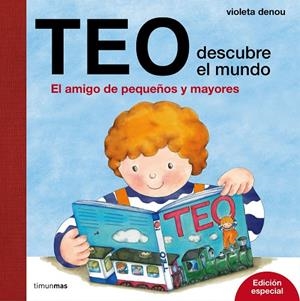 Teo descubre el mundo | 9788408169222 | Violeta Denou