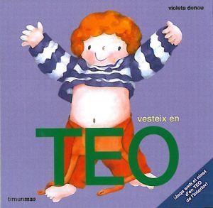 Vesteix en Teo | 9788492790487 | Violeta Denou