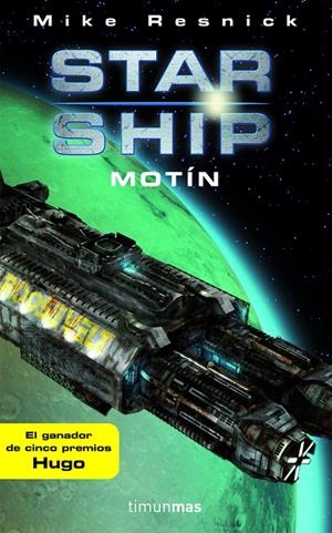 Star Ship: Motín | 9788448044596 | Mike Resnick