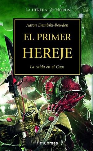 El primer hereje | 9788448044688 | Aaron Dembski-Bowden