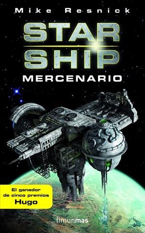 Starship. Mercenario | 9788448045104 | Mike Resnick