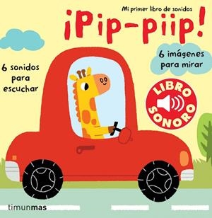 ¡Pip-piip! - Mi primer libro de sonidos | 9788408070863 | Billet, Marion
