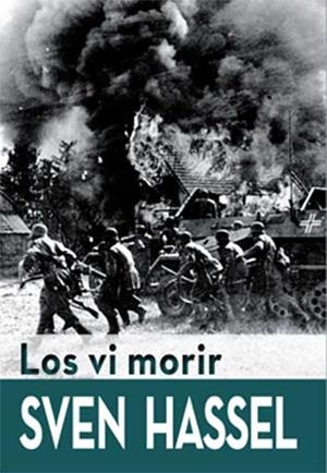 Los vi morir | 9788416279449 | Sven Hassel