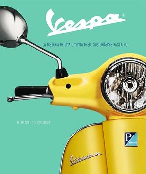 VESPA HISTORIA DE UNA LEYENDA | 9788417452223 | BONI, VALERIO : CORDARA, STEFANO