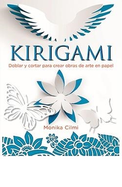 Kirigami | 9788417452629 | Cilmi, Monika