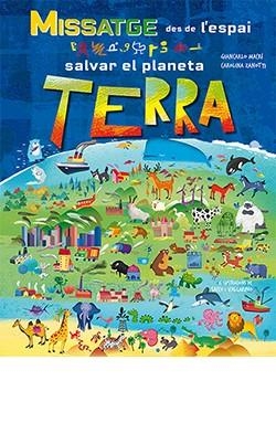 Missatge des del'espai: Salvar l'espai | 9788417452681 | GIANCARLO, MACRI