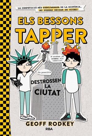 Els bessons Tapper destrossen la ciutat | 9788427209800 | Geoff Rodkey