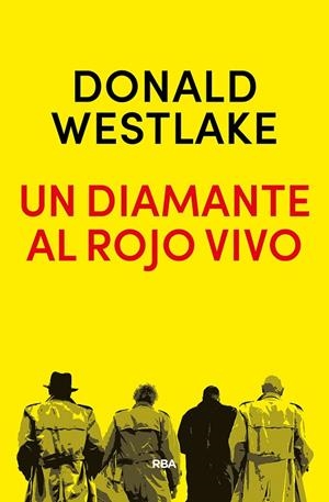 Un diamante al rojo vivo | 9788490568651 | Donald Westlake
