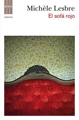 El sofá rojo | 9788490062395 | Michèle Lesbre