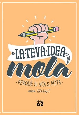 La teva idea mola | 9788429773354 | Mr. Wonderful