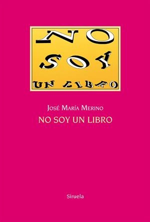 No soy un libro | 9788416396863 | José María Merino