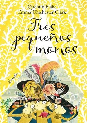 Tres pequeños monos | 9788416964819 | Quentin Blake i Emma Chichester Clark