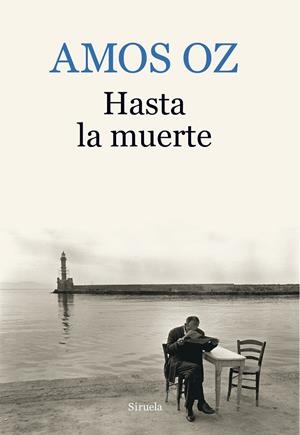 Hasta la muerte | 9788416638895 | Amos Oz