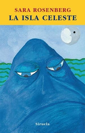 La isla celeste | 9788498413823 | Sara Rosenberg
