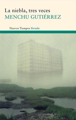 La niebla, tres veces | 9788498414868 | Menchu Guriérrez