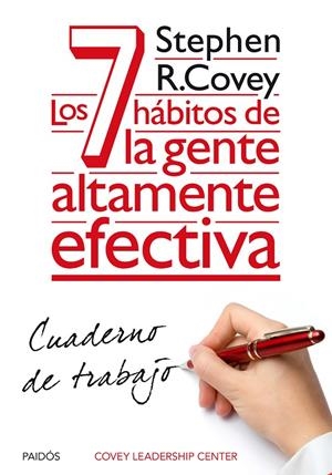 Los 7 hábitos de la gente altamente efectiva. Cuad. tr | 9788449330490 | Stephen R. Covey