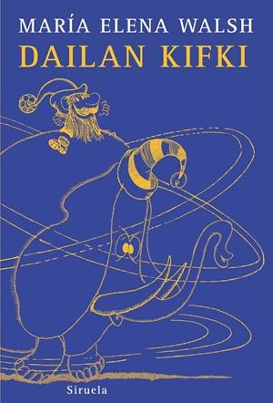 Dailan Kifki | 9788498412871 | María Elena Walsh